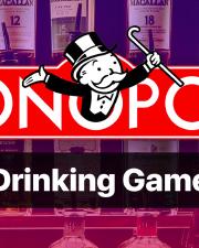 An Ultimate "Monopoly" Drinking Game Guide