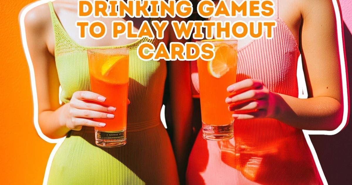 16 Insanely Fun Drinking Games to Play Without Cards