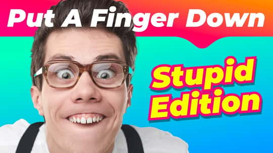 How Many STUPID Things Have You Done? 🤪🤯 | Put a finger down - Stupid edition