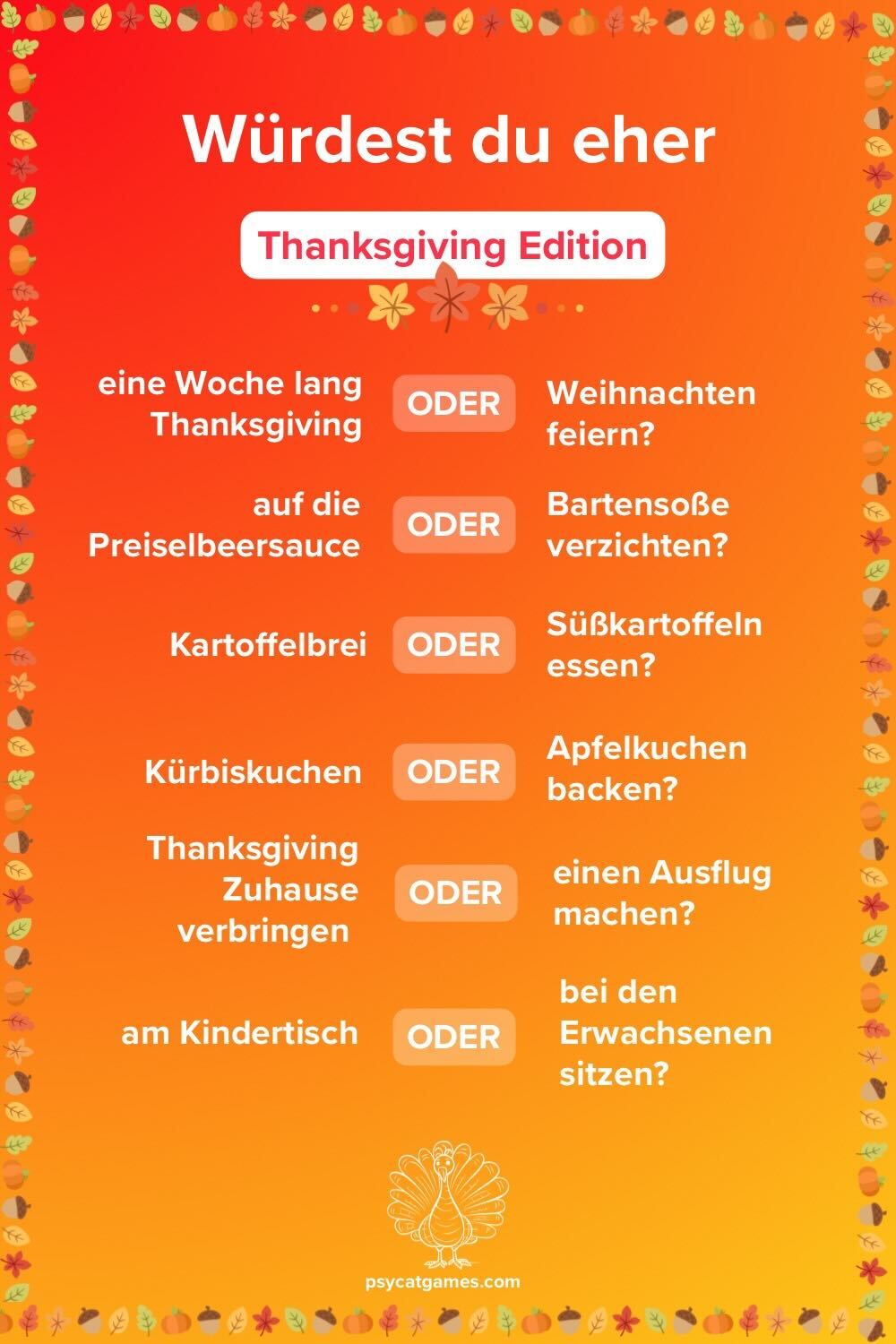 Thanksgiving Würdest du eher? Fragen