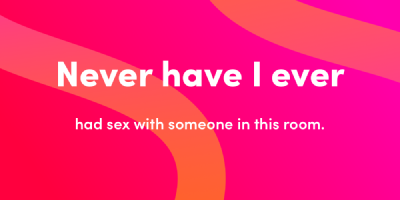 Jeg har aldri hatt sex med noen i dette rommet