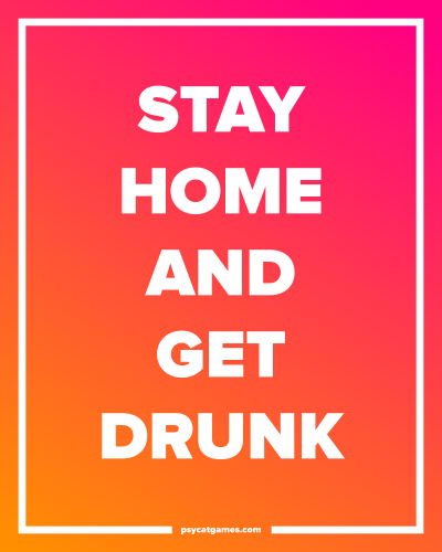 Fique em casa e fique bêbado poster